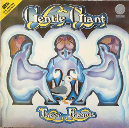GENTLE GIANT - Three Friends