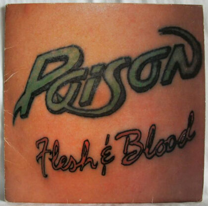 POISON - Flesh & Blood