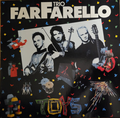 TRIO FARFARELLO - Toys