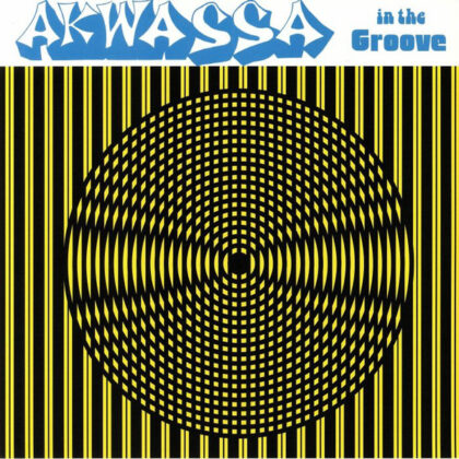 AKWASSA - In The Groove