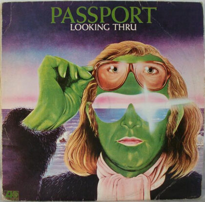 PASSPORT - Looking Thru