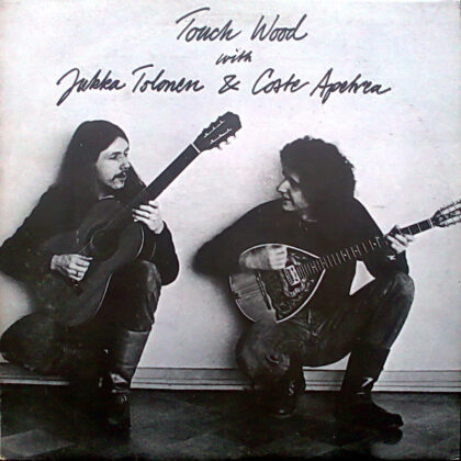 JUKKA TOLONEN & COSTE APETREA - Touch Wood