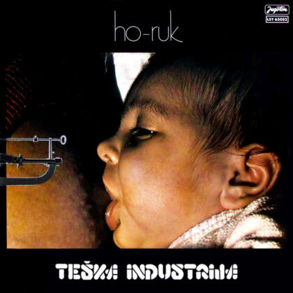 TEŠKA INDUSTRIJA - Ho-Ruk