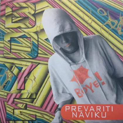 BOYE - Prevariti Naviku