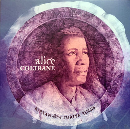ALICE COLTRANE - Kirtan: Turiya Sings