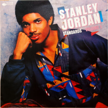 STANLEY JORDAN - Standards Volume 1