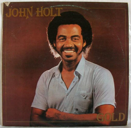 JOHN HOLT - Gold