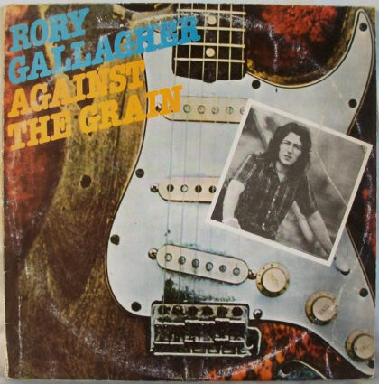 RORY GALLAGHER - Against The Grain