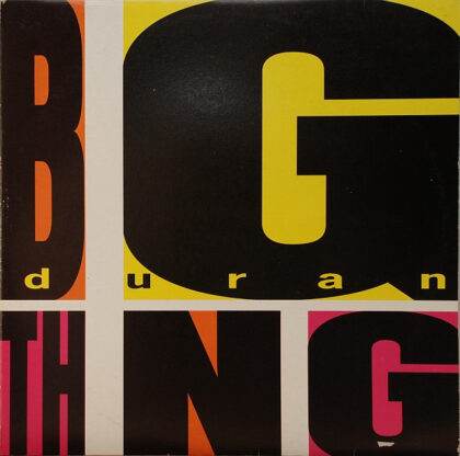 DURAN DURAN - Big Thing