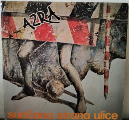 AZRA - Sunčana Strana Ulice