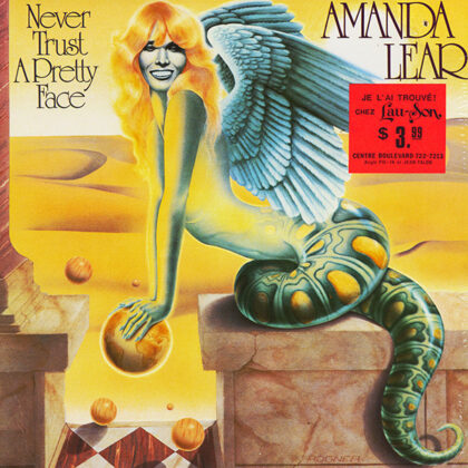 AMANDA LEAR - Never Trust A Pretty Face