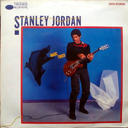 STANLEY JORDAN - Magic Touch