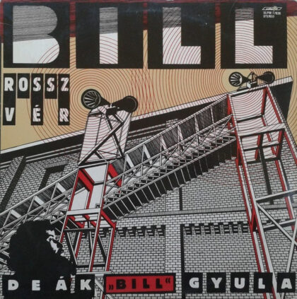DEAK "BILL" GYULA - Rossz Vér