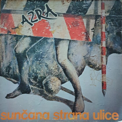 AZRA - Sunčana Strana Ulice