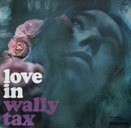 WALLY TAX - Love In