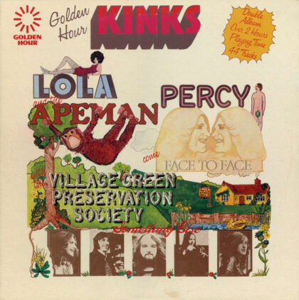 KINKS - Lola, Percy & The Apeman Come Face To Face With The Village Green Preservation Society... Something Else!