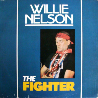 WILLIE NELSON - The Fighter