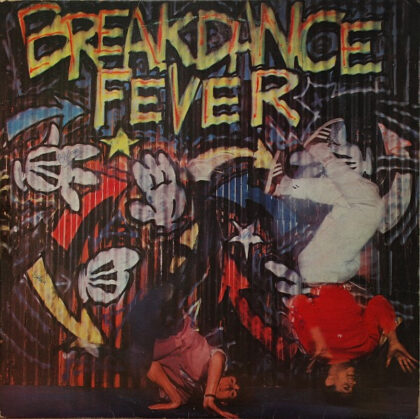 VARIOUS - Break Dance Fever