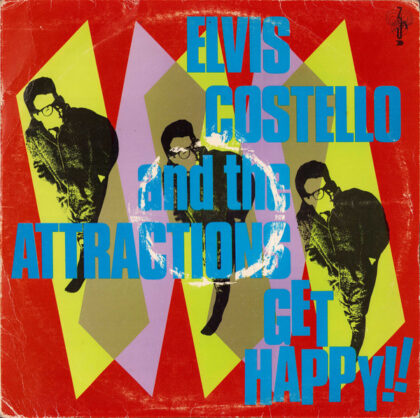 ELVIS COSTELLO and the ATTRACTIONS - Get Happy!!