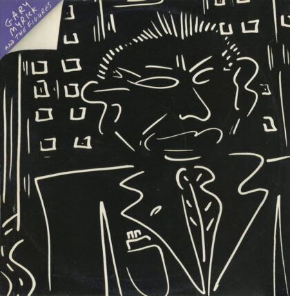 GARY MYRICK - Gary Myrick And The Figures