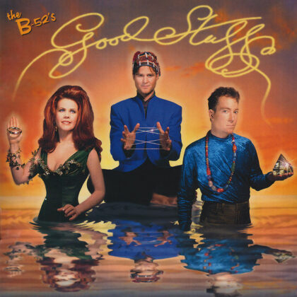 THE B-52`S - Good Stuff