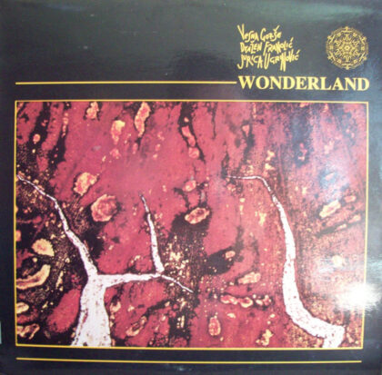 VESNA GORŠE, DRAŽEN FRANOLIĆ, JURICA UGRINOVIĆ - Wonderland
