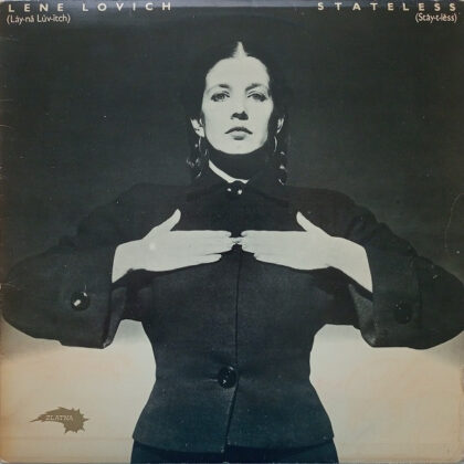 LENE LOVICH - Stateless
