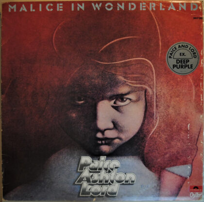 PAICE ASHTON LORD - Malice In Wonderland