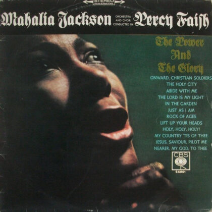 MAHALIA JACKSON - The Power And The Glory