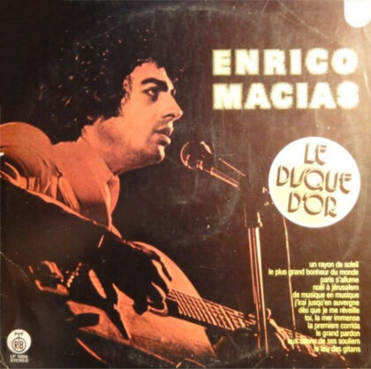ENRICO MACIAS - Le Disque D'or