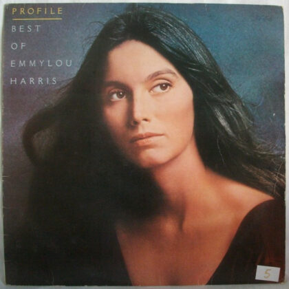 EMMYLOU HARRIS - Profile (Best Of Emmylou Harris)