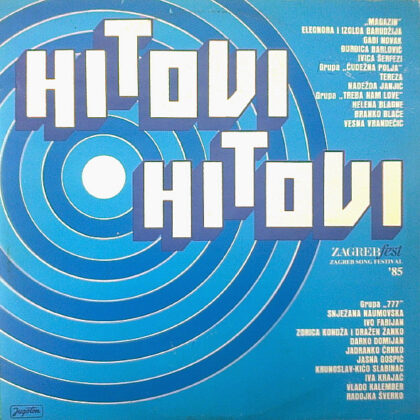 VARIUS - Hitovi Hitovi (Zagreb Fest / Zagreb Song Festival '85)