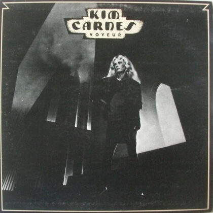 KIM CARNES - Voyeur