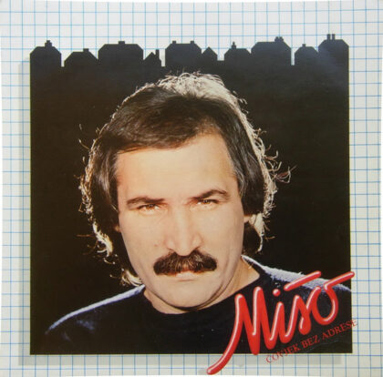 MIŠO KOVAČ - Čovjek Bez Adrese