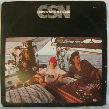CROSBY, STILLS & NASH - CSN