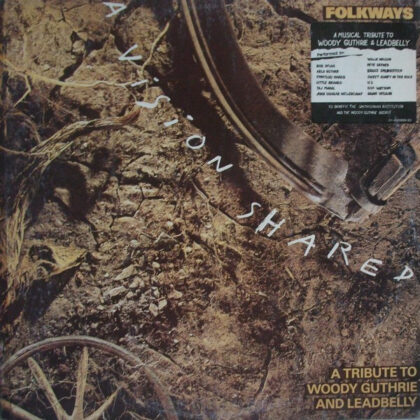 VARIOUS - A Vision Shared (A Tribute To Woody Guthrie And Leadbelly)