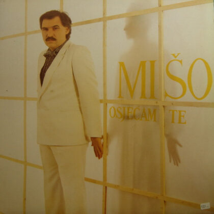 MIŠO - Osjećam Te