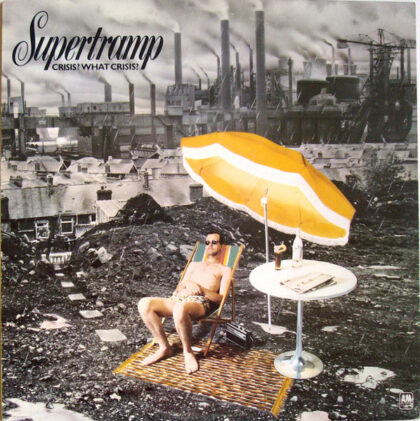 SUPERTRAMP - Crisis? What Crisis?