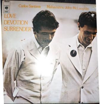CARLOS SANTANA & MAHAVISHNU JOHN MCLAUGHLIN - Love Devotion Surrender