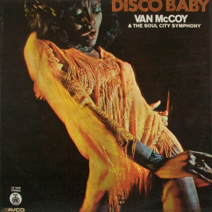 VAN McCOY & The SOUL CITY SYMPHONY - Disco Baby