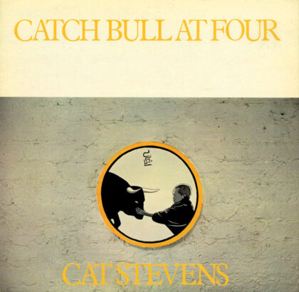 CAT STEVENS - Catch Bull At Four