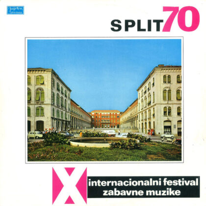 VARIOUS - Split 70 - X Internacionalni Festival Zabavne Muzike