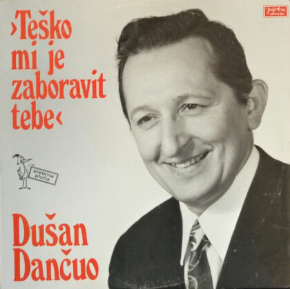 DUŠAN DANČUO - Teško Mi Je Zaboravit Teb
