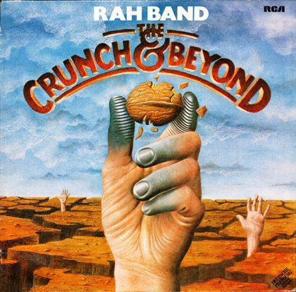 RAH BAND - The Crunch & Beyond