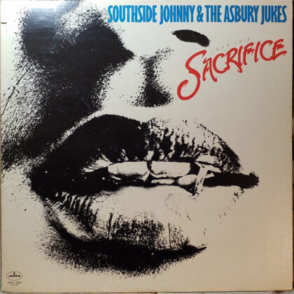SOUTHSIDE JOHNNY & THE ASBURY JUKES - Love Is A Sacrifice