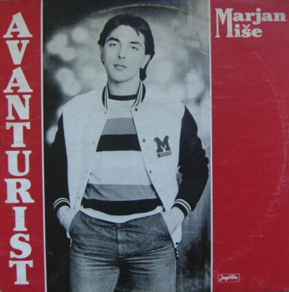 MARJAN MIŠE - Avanturist