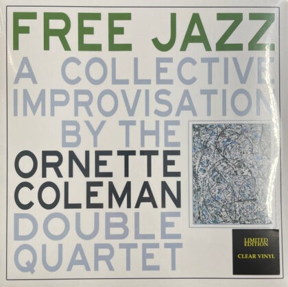 THE ORNETTE COLEMAN DOUBLE QUARTET - Free Jazz