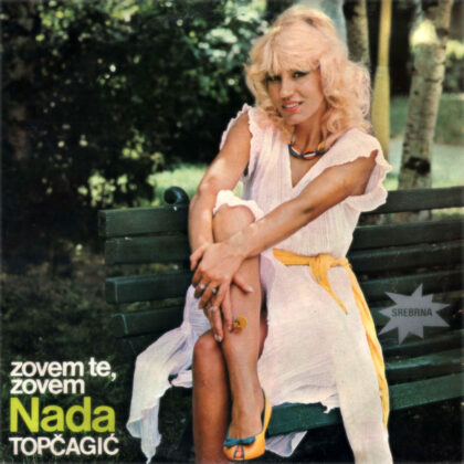NADA TOPČAGIĆ - Zovem Te, Zovem