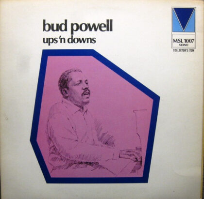 BUD POWELL - Ups 'N Downs