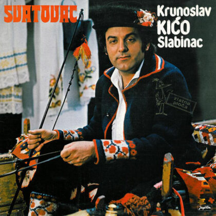 KRUNOSLAV KIĆO SLABINAC - Svatovac